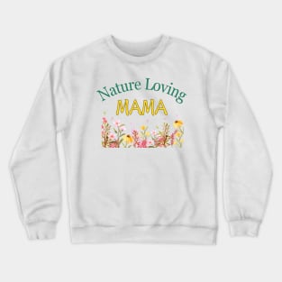 nature loving mom mama mommy mother retro wild flower daisies yellow and pink Crewneck Sweatshirt